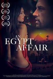فيلم An Egypt Affair 2023 مترجم