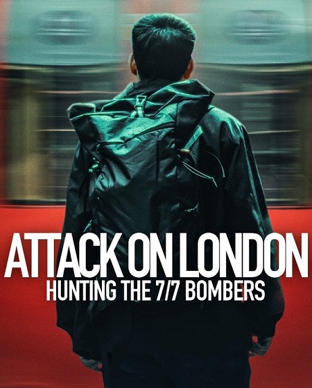 مسلسل Attack on London Hunting the 7/7 Bombers الحلقة 2 مترجمة